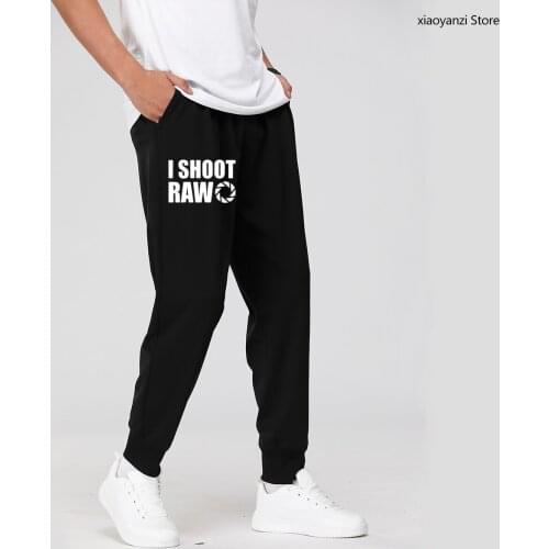 New Spring Autumn Style I SHOOT RAW Sweatpants Funny Photographer Gift Men Women Casual Sports Long Pants Fitness Trousers OU-58