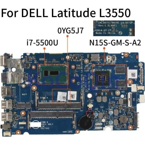 Laptop Motherboard For DELL Latitude 3550 L3550 I7-5500U Notebook Mainboard CN-0YG5J7 0YG5J7 LA-B072P SR23W N15S-GM-S-A2 DDR3