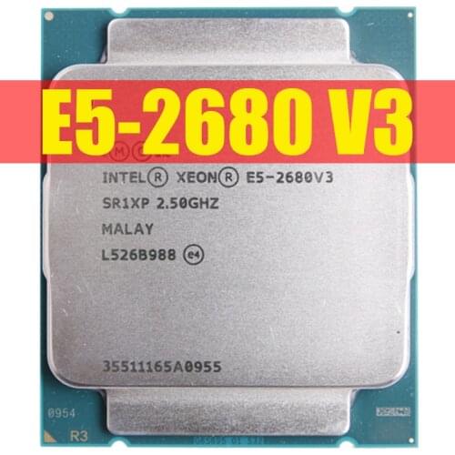 Xeon E5 2680 V3 Processor SR1XP 2.5Ghz 12 Core 30MB Socket LGA 2011-3 CPU E5 2680V3 processor CPU 100% normal work