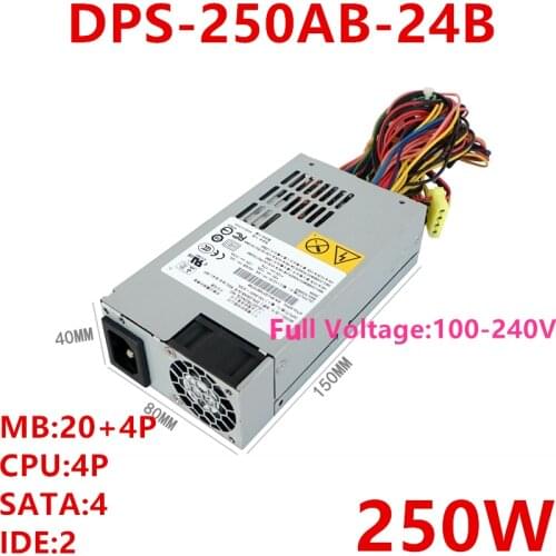 New PSU For Delta FLEX NAS HTPC Small 1U 250W Power Supply DPS-250AB-24B