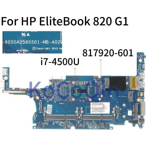 KoCoQin Laptop motherboard For HP EliteBook 720 820 G1 I7-4500U Mainboard 817920-601 817920-501 6050A2560501-M3-A02 SR16Z CPU