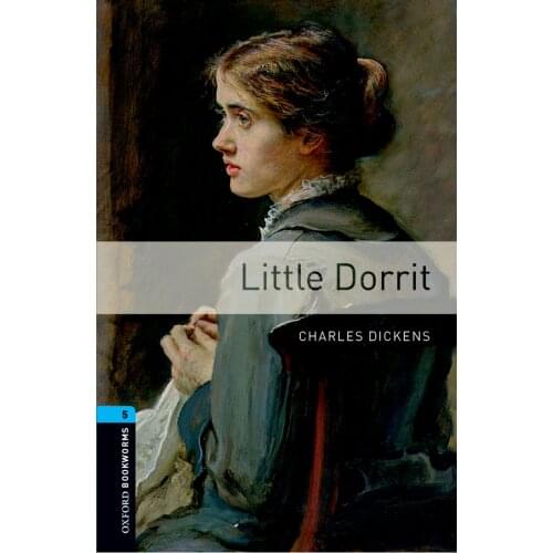 Kids Boy Girl Educational English reading book Oxford Bookworms Library: Level 5: Little Dorrit