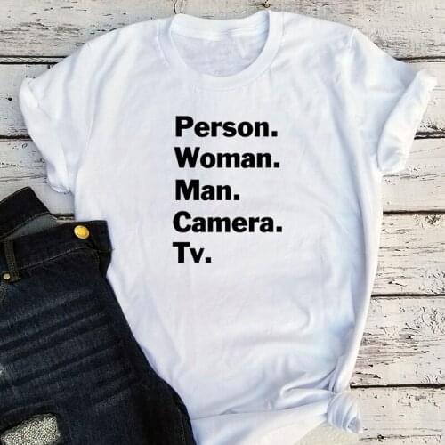 Person Woman Man Camera TV Shirt Harajuku Trump 2021 New Clothes Didn't Mean What Trump Tshirt Women Vintage Clothes 90s XL