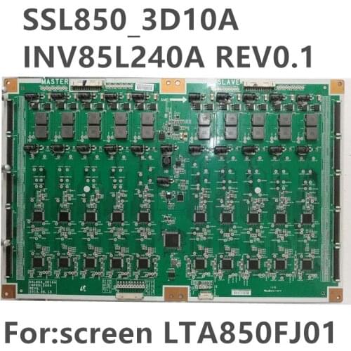 Original constant current plate SSL850_3D10A INV85L240A REV0.1 For screen LTA850FJ01