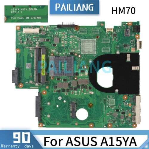 PAILIANG Laptop motherboard For ASUS A15YA Mainboard REV.2.1 SJTNV HM70 DDR3 TESTED