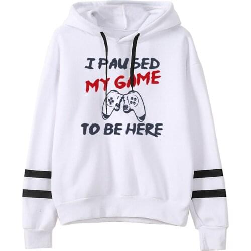 2021 I Paused My Game To Be Here Hoodies Fashion Pocketless Sleeve Men Women Sweatshirt Funny Video Gamer Harajuku Clothes
