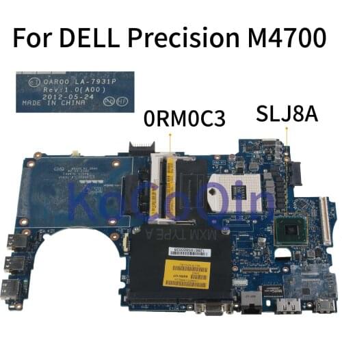 KoCoQin laptop Motherboard For DELL Precision M4700 Mainboard CN-0RM0C3 0RM0C3 QAR00 LA-7931P SLJ8A