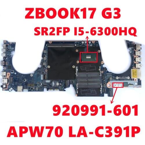 920991-601 920991-501 920991-001 For HP ZBOOK17 G3 17 G3 Laptop Motherboard APW70 LA-C391P With I5-6300HQ/6400HQ CPU 100% Tested