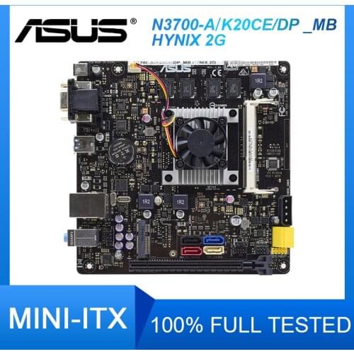 ASUS Mini Motherboard N3700-A/K20CE DP MB HYNIX 2G integrated N3700 Desktop mini ITX DC PC Motherboard Set