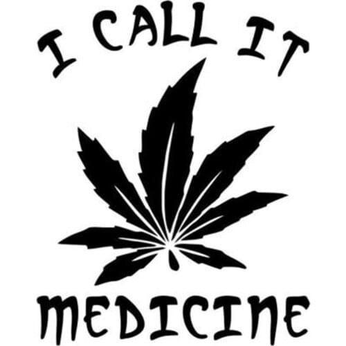 Black/Sliver Interesting WEED I CALL IT MEDICINE Vinyl Decal Car-styling Car Sticker Decor Accessories C608