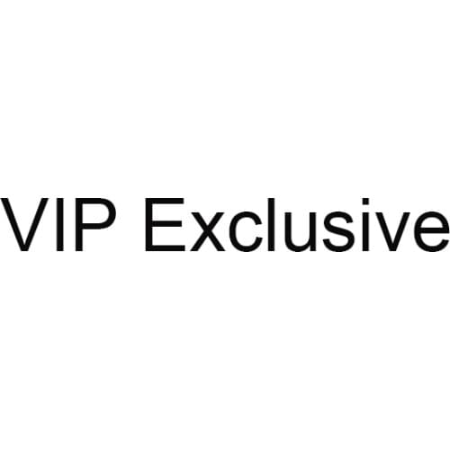 VIP exclusively