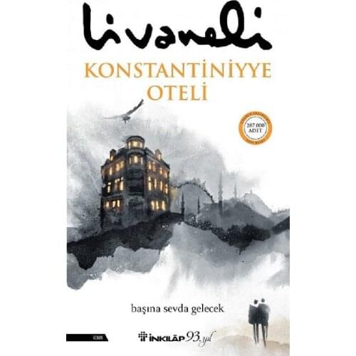 Konstantiniyye Hotel Zülfü Livaneli Book Turkey Istanbul Turkish Writer Turkish Book Novel Story Story Poetry Literature Hobby Reading