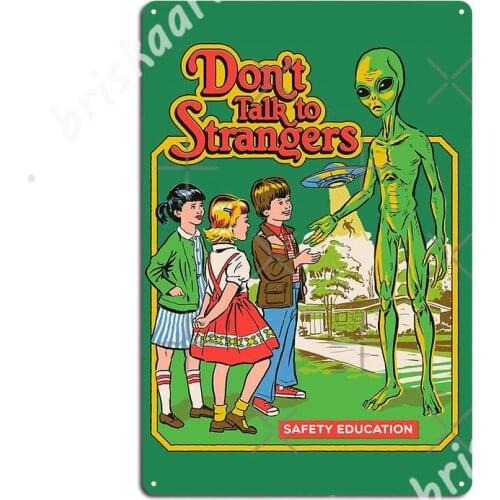 Don't Talk To Strangers Metal Signs pub pub Garage Custom Wall Decor Tin sign Posters