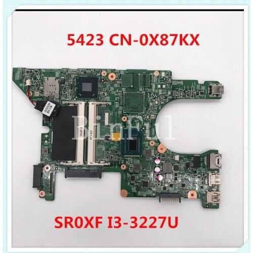 For Dell 14Z 5423 11289-1 Laptop Motherboard W/SR0XF I3-3227U CN-0X87KX 0X87KX X87KX HM77 100% Working well