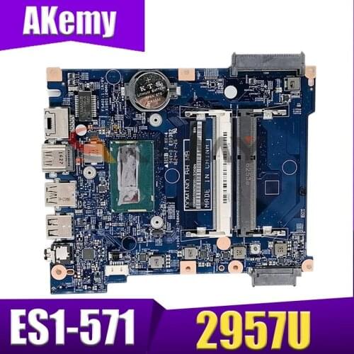 Akemy Laptop motherboard For ACER Aspire ES1-571 Celeron 2957U Mainboard 153000-1 DDR3