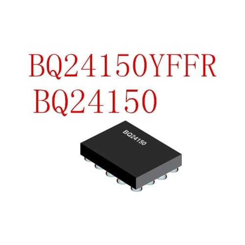 NEW BQ24150YFFR BQ24150