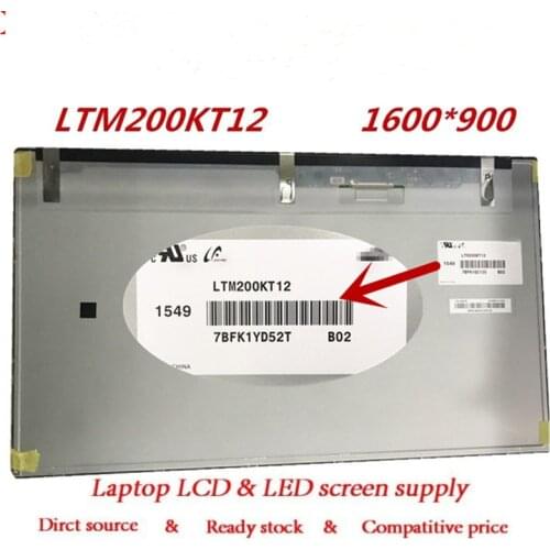 100% New Original LTM200KT10 LTM200KT12 New Original 20.0 inch 1600x900 LVDS 30pin 72% NTSC 250 cd/m² 60Hz 1000:1 LCD Screen