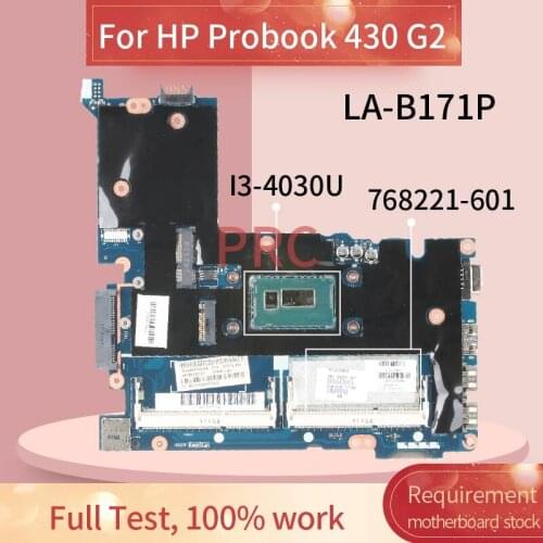 768221-001 768221-601 For HP Probook 430 G2 I3-4030U Laptop Motherboard ZPM30 LA-B171P SR1EN DDR3 Notebook Mainboard