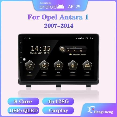 Hengcheng for Opel Antara 1 2007-2014 car multimedia video player GPS navigation radio Android 8Core 6+128G Carplay