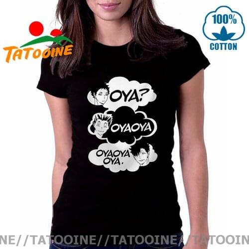 Tatooine Oya Oya Oya Haikyuu T Shirt Women Kuroo Anime Shirt Fly High Graphic Tshirt Cool Karasuno Japanese Cartoon T-shirt Tops