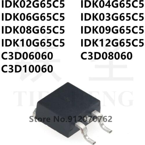 10PCS IDK02G65C5 IDK04G65C5 IDK06G65C5 IDK03G65C5 IDK08G65C5 IDK09G65C5 IDK10G65C5 IDK12G65C5 C3D06060 C3D08060 C3D10060 TO-263