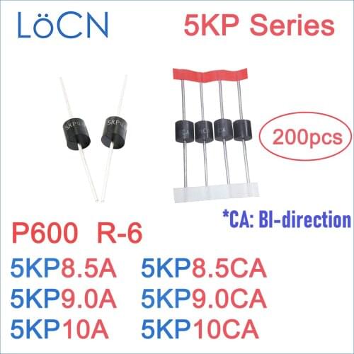 200PCS 5KP P600 R-6 R6 5KP8.5 5KP8.5A 5KP8.5CA 5KP9.0 5KP9.0A 5KP9.0CA 5KP10 5KP10A 5KP10CA TVS Diode High Quality LoCN