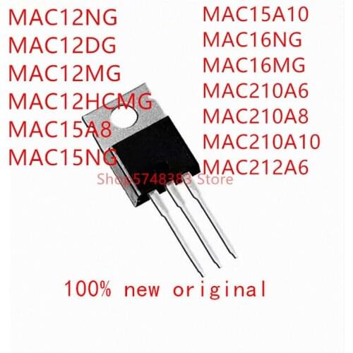 10PCS MAC12NG MAC12DG MAC12MG MAC12HCMG MAC15A8 MAC15NG MAC15A10 MAC16NG MAC16MG MAC210A6 MAC210A8 MAC210A10 MAC212A6 TO-220