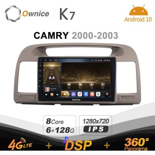 Android 10.0 6G+128G Ownice K7 Car autoradio Multimedia for Toyota CAMRY 2000 - 2003 radio system unit 360 Panorama 4G LTE