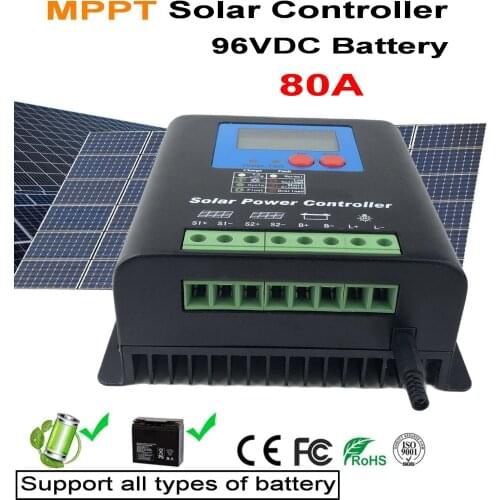 MPPT Solar Charge Controller 96V 110v 80A Solar power controller 96Vdc all type Battery Regulator LCD Display for r solar pan