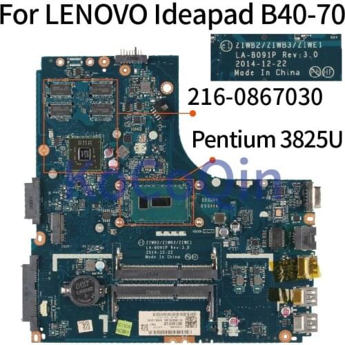 KoCoQin Laptop motherboard For LENOVO Ideapad B40-70 Core SR24B 3825U 216-0867030 LA-B091P 5B20K06815 Mainboard Tested 100