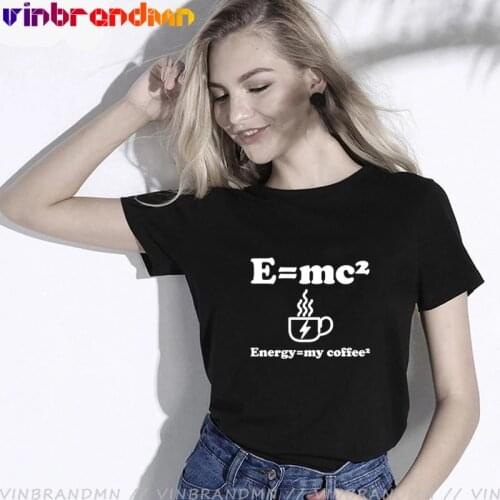 2021 New Math Equations Energy Equal My Coffee Women T Shirt Be Rational Get Real Nerdy Geek Pi Nerd T-shirt Funny Brand tees