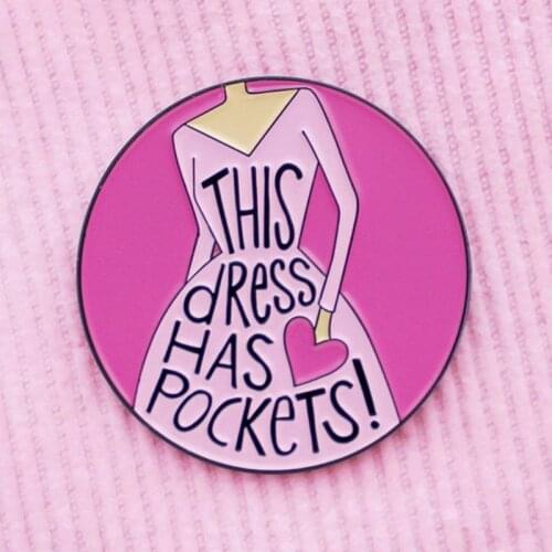 This Dress Has Pockets Feminist Brooch Pins Enamel Metal Badges Lapel Pin Brooches Jackets Jeans Fashion Jewelry Accessories