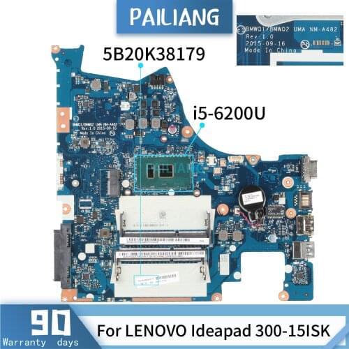 PAILIANG Laptop motherboard For LENOVO Ideapad 300-15ISK Mainboard NM-A482 5B20K38179 tesed DDR3