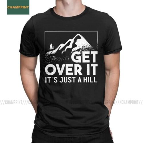 Get Over It Mountain Bike T Shirt Mens Cotton Awesome T-Shirts Mountain Bike Mtb Biking Biker Cycle Ride Tees Short Sleeve 6XL
