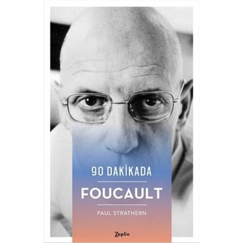 90 minutes Foucault Paul Strathern Airship Book Publishing House General Sequence (TURKISH)