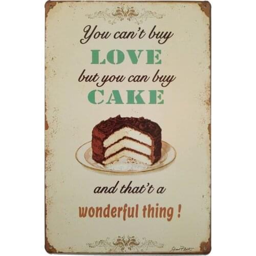 ERLOOD You Cannot Buy Love but You Can Buy Cake Retro Vintage Tin Sign Pub Poster Metal 12x 8
