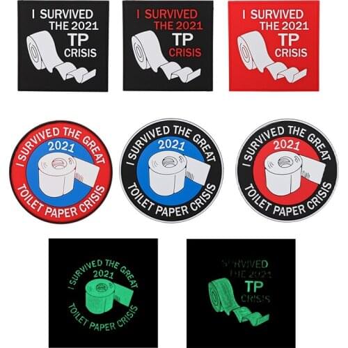 I SURVIVED THE GREAT CRISIS 2021 3D PVC Luminous Patch TOILET PAPER Rubber Badges For Clothing Backpack Military Armband