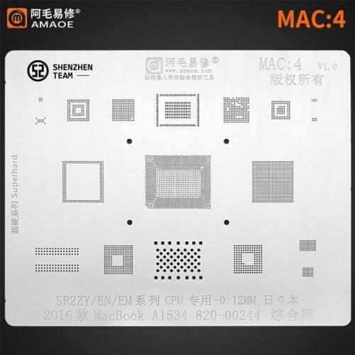 AMAOE Stencil MAC:4 MAC4 For MacBook 2016 Year A1534 820-00244 SR2ZY EN EM CPU Reballing Stencil Tin Plant Net Welding Template
