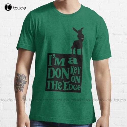 New I'M A Donkey On The Edge! T-Shirt Cotton Tee Shirt S-5Xl T Shirt mens t shirts graphic Unisex