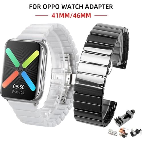 Ceramic Watch band Strap for OOPO smart Watch 4146mm for OPPO WatchBand replacement 41/46mm Stainless steel butterfly bracelet