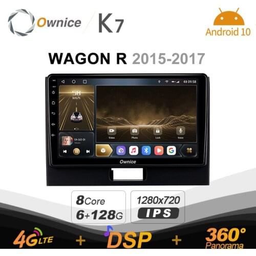 Ownice K7 6G+128G Ownice Android 10.0 Car Radio for Suzuki WAGON R 2015 - 2017 GPS 2din 4G LTE autoradio 360 SPDIF 1280*720