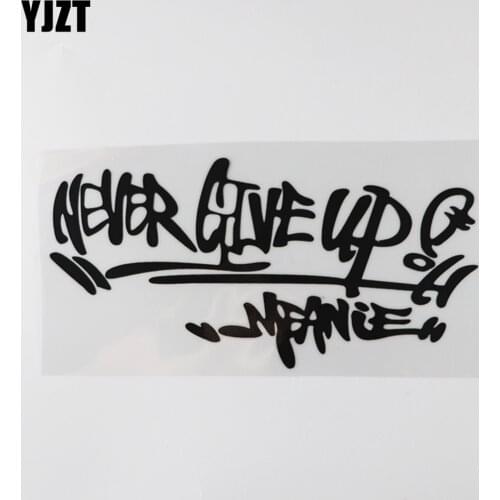 YJZT 19.2CM×9.4CM Funny Never Give Up And Humorous Words Letters Decal Vinyl Car Stickers 13D-0508