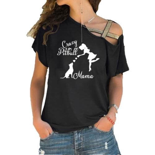 Crazy Pitbull Mama Print Woment shirt Summer Cotton Woman Irregular Skew Cross Tops