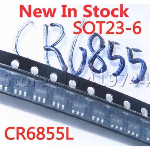 10PCS/LOT Quality 100% CR6855L CR6855 6855 SOT23-6 power chip In Stock New Original
