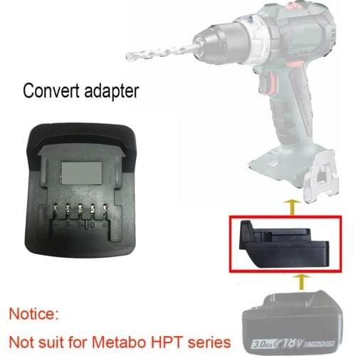Adapter For makita 18V battery convert to for Metabo tool use