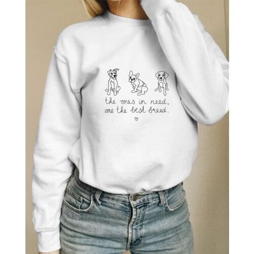 The Ones In Need Are The Best Breed Sweatshirts Cute Women Graphic Long Sleeve Hoodies Pullover Rescuing Dogs Animal Lover Shirt