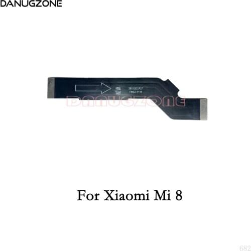 10PCS/Lot For Xiaomi Mi 8 Lite / Mi 8 / Mi 8SE LCD Display Main Board Cable Motherboard Flex Ribbon Cable