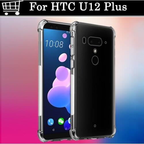 For HTC U12 plus case transparent Soft TPU shell back cover For HTC U12 plus cover For HTC U12plus cases