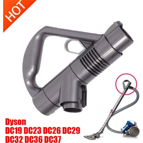1Pcs Replacement parts Vacuum cleaner handle for Dyson Vacuum Cleaner DC19 DC23 DC26 DC29 DC32 DC36 DC37 Wand Handle accessories