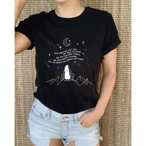 ONLY WHEN T-Shirt Natural inspiration top Protect nature slogan Shirts women fashion Casual grunge aesthetic Tee